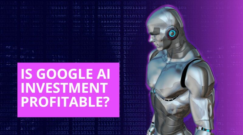 Google AI Investment